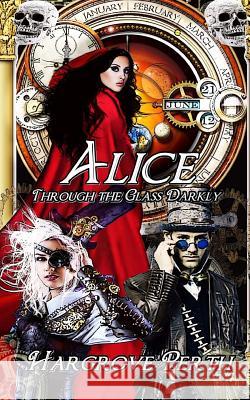 Alice Through the Glass Darkly Hargrove Perth Indie Editor Nancy 9781979239455