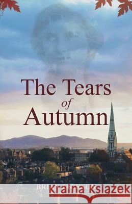 The Tears of Autumn Brian Jackson 9781979248174