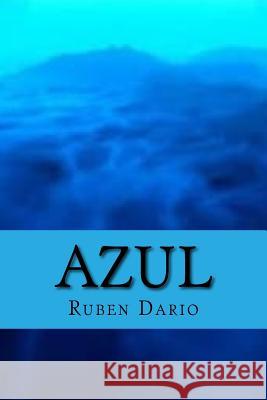 Azul Ruben Dario 9781979248716