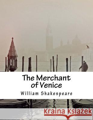 The Merchant of Venice William Shakespeare 9781979264075