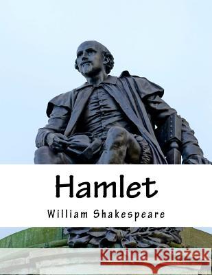 Hamlet William Shakespeare 9781979264181 Createspace Independent Publishing Platform