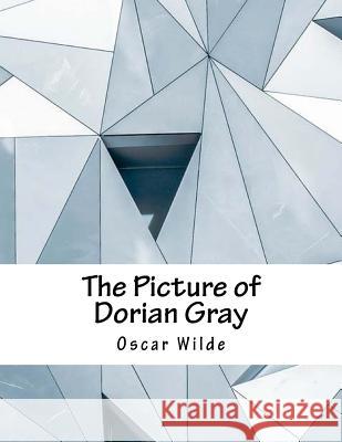 The Picture of Dorian Gray Oscar Wilde 9781979271653