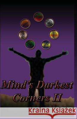 Mind's Darkest Corners II Syrus Sairiama Mr Raymond Schmidt Syrus Sairiama 9781979276801 Createspace Independent Publishing Platform