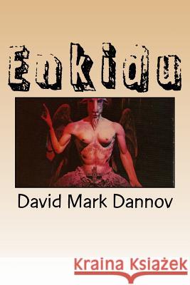 Enkidu David Mark Dannov 9781979281195 Createspace Independent Publishing Platform