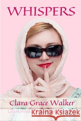 Whispers Clara Grace Walker 9781979291286