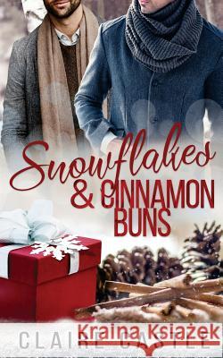 Snowflakes & Cinnamon Buns Claire Castle 9781979302678