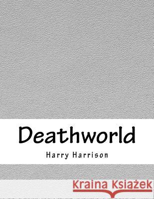 Deathworld Harry Harrison 9781979329422