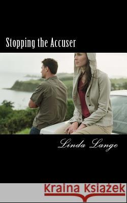 Stopping the Accuser Linda Lange 9781979332774