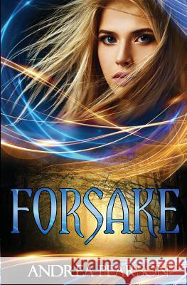 Forsake Andrea Pearson 9781979337595