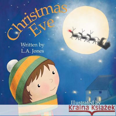 Christmas Eve L. a. Jones Leila Nabih 9781979345750