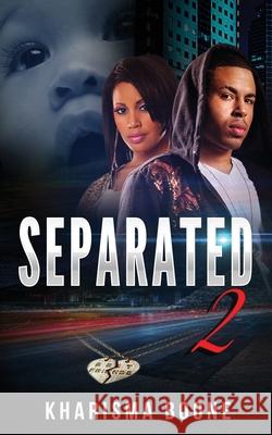 Separated 2 Kharisma Boone 9781979349109