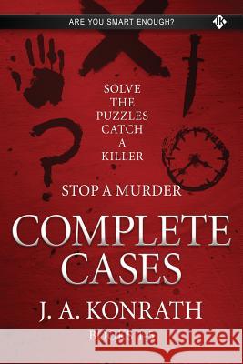 Stop A Murder - Complete Cases: All Five Cases - How, Where, Why, Who, and When Konrath, J. A. 9781979350792