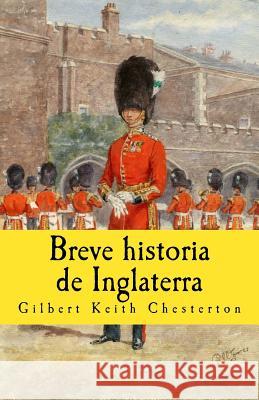 Breve historia de Inglaterra Gijon, Francisco 9781979351195 Createspace Independent Publishing Platform