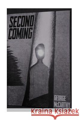 Second Coming George McCarthy Megan McCarthy 9781979352772