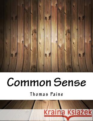 Common Sense Thomas Paine 9781979361811