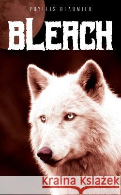 Bleach Phyllis Beaumier 9781979367516
