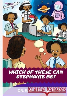 Which of these can Stephanie be? Ekore, Rabi Ilemona 9781979373593
