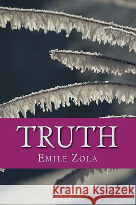 Truth Emile Zola 9781979378932 Createspace Independent Publishing Platform