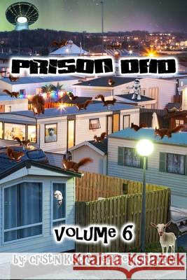 Prison Dad Volume 6 Jeffrey Gritman Cristin Kist 9781979391085 Createspace Independent Publishing Platform