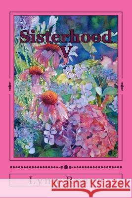 Sisterhood V: Broken Promises Lynn Rosen Joanne Pons Leah Armstead 9781979398831