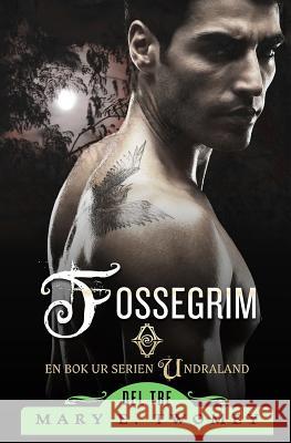 Fossegrim: The Swedish Translation Mary E. Twomey 9781979423731 Createspace Independent Publishing Platform