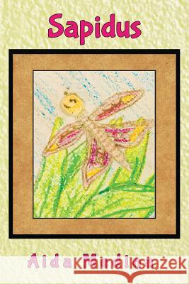 Sapidus Aida Medina Sally Grigsby 9781979426145 Createspace Independent Publishing Platform
