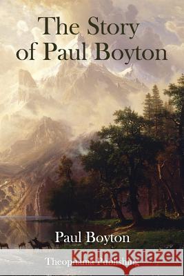 The Story of Paul Boyton Paul Boyton 9781979444576 Createspace Independent Publishing Platform