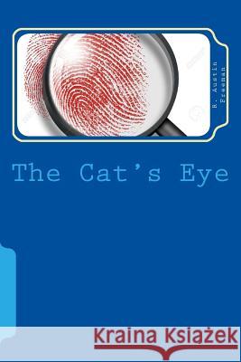 The Cat's Eye R. Austin Freeman Jv Editors 9781979452137 Createspace Independent Publishing Platform