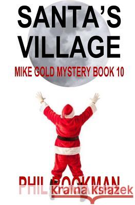 Santa's Village Phil Bookman 9781979474467