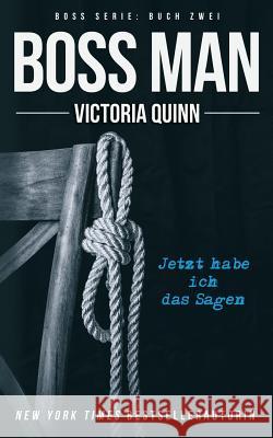 Boss Man (German) Victoria Quinn 9781979483711