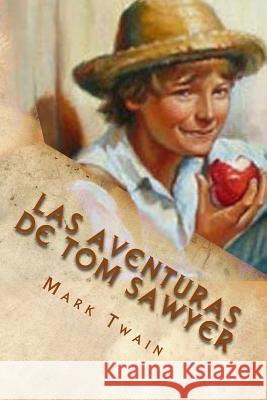 Las aventuras de tom sawyer Editors, Jv 9781979502672 Createspace Independent Publishing Platform