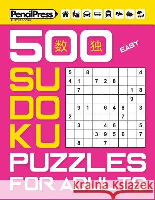 500 Easy Sudoku Puzzles for Adults (with answers) Sudoku Puzzle Books 9781979506823
