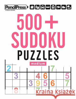 500+ Sudoku Puzzles Medium: Sudoku Puzzle Book Medium (with answers) Sudoku Puzzle Books 9781979508018 Createspace Independent Publishing Platform