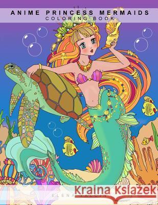 Coloring book ANIME Princess Mermaids Yalcin, Elena 9781979527026 Elena Yalcin