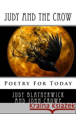 Judy And The Crow Blatherwick, Judith 9781979527453 Createspace Independent Publishing Platform