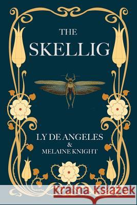 The Skellig Midnight Edition Ly D Melaine Knight 9781979548663 Createspace Independent Publishing Platform