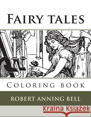 Fairy tales: Coloring book Guido, Monica 9781979548878 Createspace Independent Publishing Platform