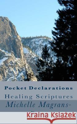 Pocket Declarations: Healing Scriptures Michelle Magrans-Perez 9781979568227