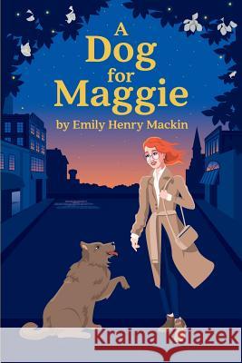 A Dog For Maggie Henry, Taylor 9781979571784
