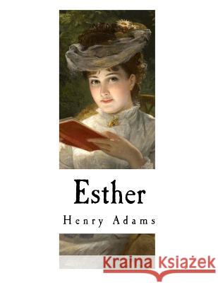 Esther Henry Adams 9781979576512 Createspace Independent Publishing Platform