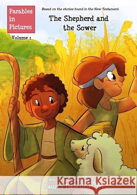 The Shepherd and the Sower Lauren Isabelle Pierre 9781979600613