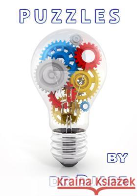 Puzzles by Dr Djape: 300 puzzles Djape 9781979609951 Createspace Independent Publishing Platform