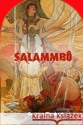 Salammbô Flaubert, Gustave 9781979620444