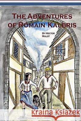 The Adventures of Romain Kalbris Barry Clay 9781979628839