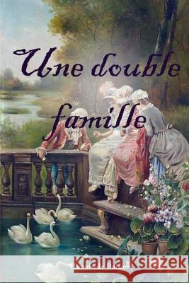 Une double famille De Balzac, Honore 9781979645348