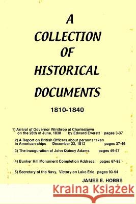 A Varity of Historical Documents James E. Hobbs 9781979650380 Createspace Independent Publishing Platform