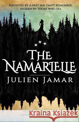 The Namarielle Julien E. Jamar 9781979651721