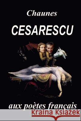 Cesarescu: Le génie des Carpates Chaunes 9781979653091