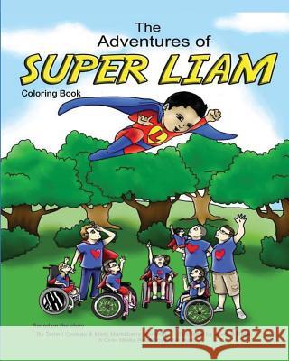 The Adventures of Super Liam Coloring Book Misty Marksberry Merideth Jessica Reber Todd Civin 9781979654692 Createspace Independent Publishing Platform