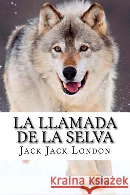 La llamada de la selva Editors, Jv 9781979656191 Createspace Independent Publishing Platform